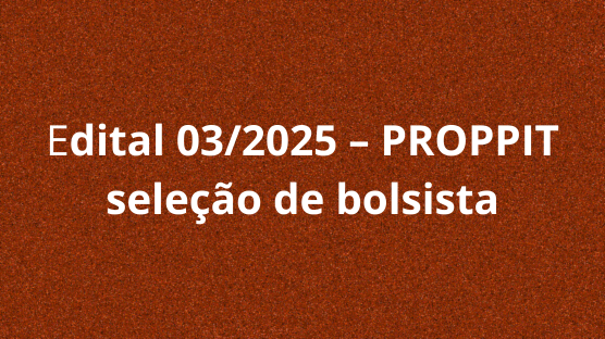 Seleção de BOLSISTA para atendimento das normas do
Edital 03/2025 – PROPPIT para a execução do plano de trabalho “Diagnóstico da
contaminação de Podocnemis expansa por mercúrio no baixo amazonas”