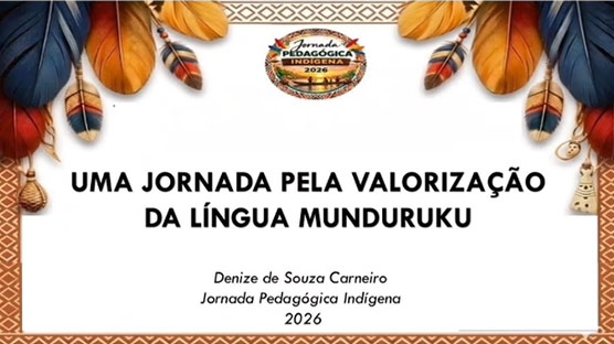 Entre os dias 25 e 27 de março de 2026, foi realizada, na aldeia Karapanatuba, no município de Jacareacanga (PA), a Jornada Pedagógica Indígena Munduruku 2026, com o tema “Resultados na Educação Munduruku: compromisso docente com qualidade e identidade”.